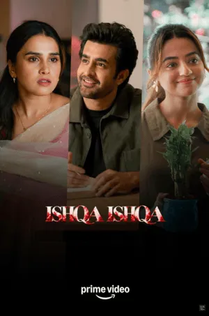 Ishqa Ishqa 2026 Season 1 Amazon Complete Web Series Audio WEB-DL | Dubbed Hindi Movie [ALL Episodes]