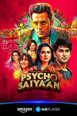 Psycho Saiyaan 2026 Season 1 Audio WEB-DL | Dubbed Hindi Movie [ALL EPISODES]