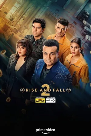 Rise and Fall 2026 Season 2 Audio WEB-DL | Dubbed Hindi Movie [EP - 11 ADDED]