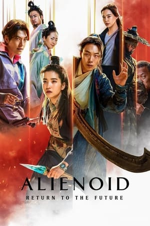 Alienoid: The Return to the Future 2024 Dual Audio HDRip | Dubbed Hindi Movie – 720p – 480p