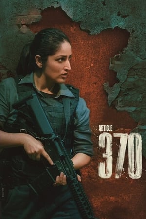 Article 370 2024 HDRip | Dubbed Hindi Movie – 480p – 1080p