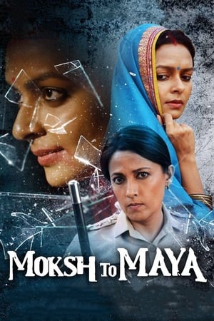Moksh To Maya 2019 Movie | Dubbed Hindi Movie HDRip - [300MB]