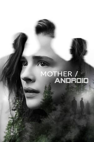 Mother/Android (2021) Dual Audio HDRip | Dubbed Hindi Movie – 480p