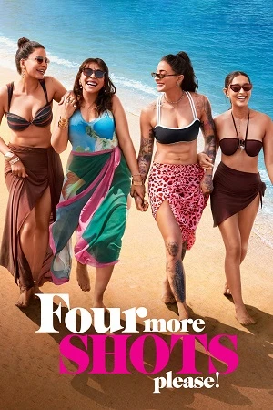 Four More Shots Please Season 4 2025 WEB-DL | Dubbed Hindi Movie [ALL Episodes]