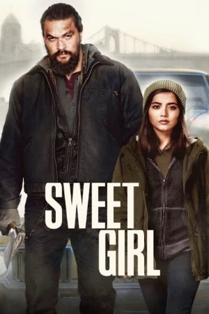 Sweet Girl 2021 Dual Audio WEB-DL | Dubbed Hindi Movie
