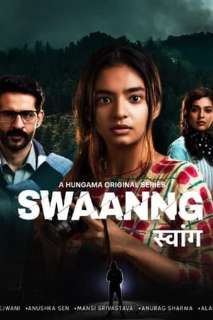 Swaanng (2022) Season 1 | Dubbed Hindi Movie – 480p – 1-6 Episodes